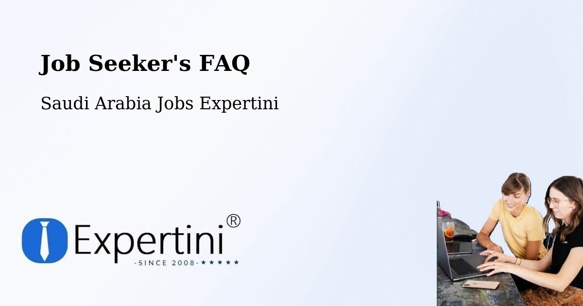 Job Seeker FAQ – Quwayzah - Saudi Arabia Jobs Expertini