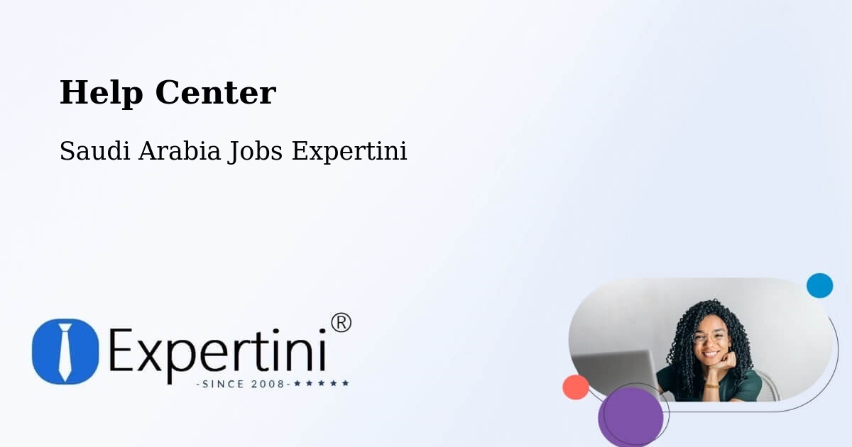 Help Center – Quwayzah - Saudi Arabia Jobs Expertini